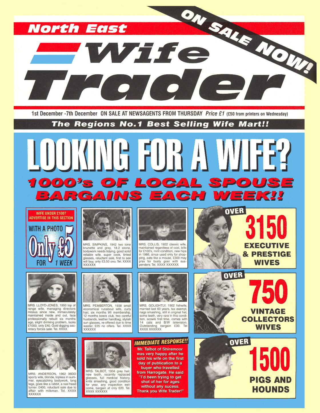 A parody of magazines like Autotrader, selling used cars via classified ads. Instead, this is the cover of a magazine called Wife Trader, with thousands of local spouse bargains each week! The image was scanned from ‘The Joy of Sexism.’ It features wives ranging from Mrs. Simpkins, a ‘good solid reliable wife’ at £3.50 (or near offer) to Mrs. Anderson, ‘a real head-turner, reluctant sale due to affair with milkman’ at £400.