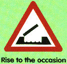 Rise to the occasion