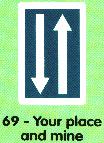 69 - Your place and mine