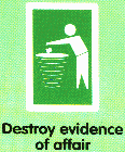 Destroy evidence of affair