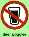 Beer goggles