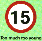 Too much too young