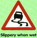 Slippery when wet