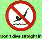 Don’t dive straight in