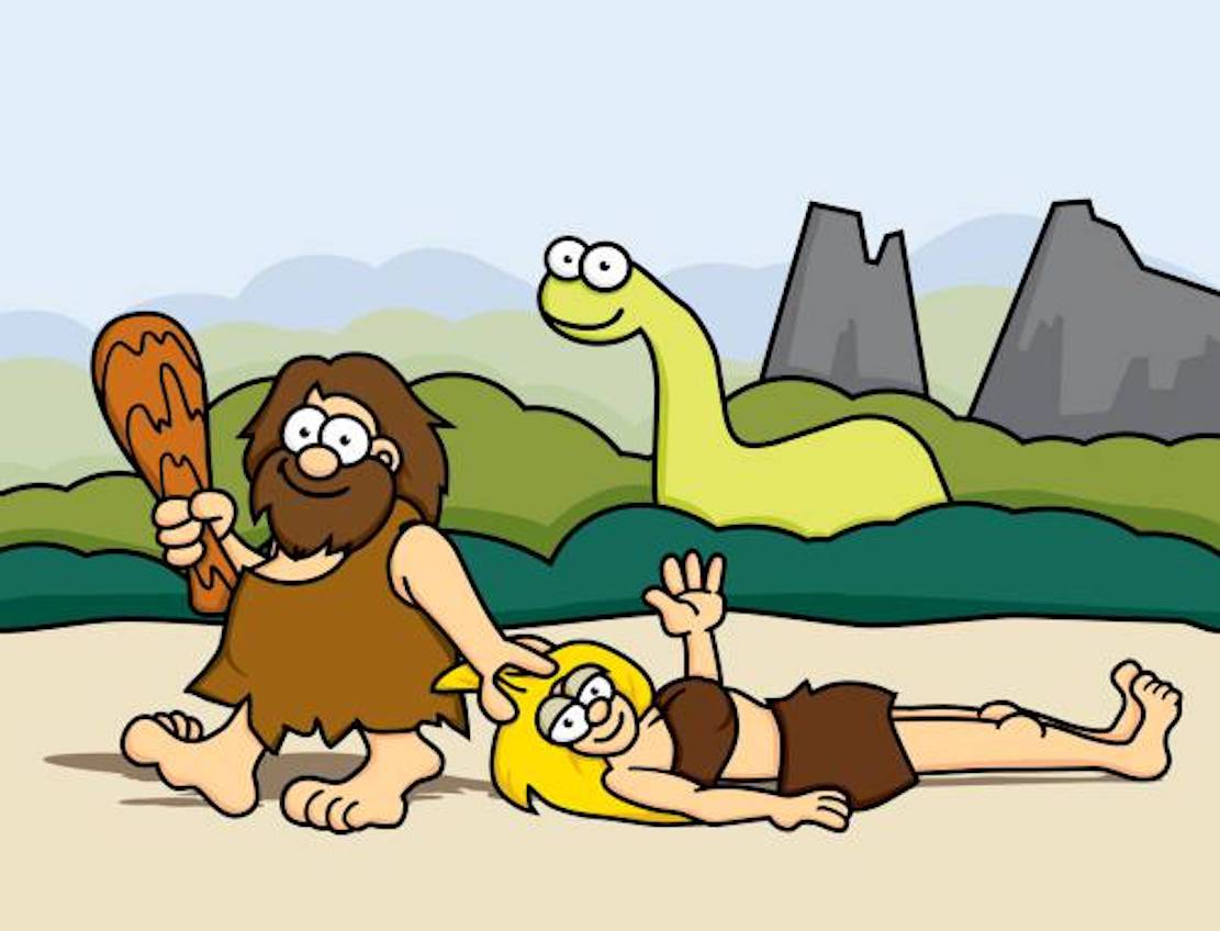 The caveman drags his mate back to his cave