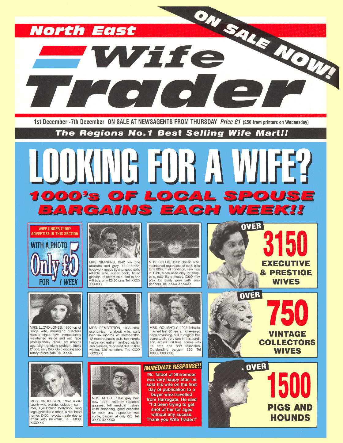 A parody of magazines like Autotrader, selling used cars via classified ads. Instead, this is the cover of a magazine called Wife Trader, with thousands of local spouse bargains each week! The image was scanned from ‘The Joy of Sexism.’ It features wives ranging from Mrs. Simpkins, a ‘good solid reliable wife’ at £3.50 (or near offer) to Mrs. Anderson, ‘a real head-turner, reluctant sale due to affair with milkman’ at £400.