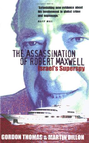 Cover of ‘The Assassination of Robert Maxwell, Israel’s Superspy’