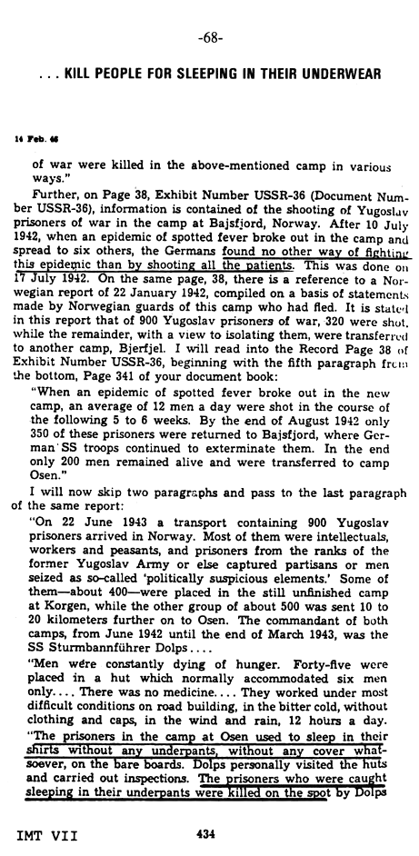IMT 7 p.434. Killing people for sleeping in their underwear.