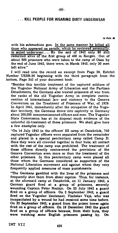 IMT 7 p. 435. Killing people for wearing dirty underwear.
