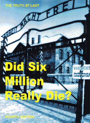 The front cover of 'Did Six Million Really Die?'