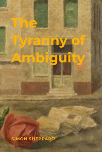 The cover of the latest editions of The Tyranny of Ambiguity