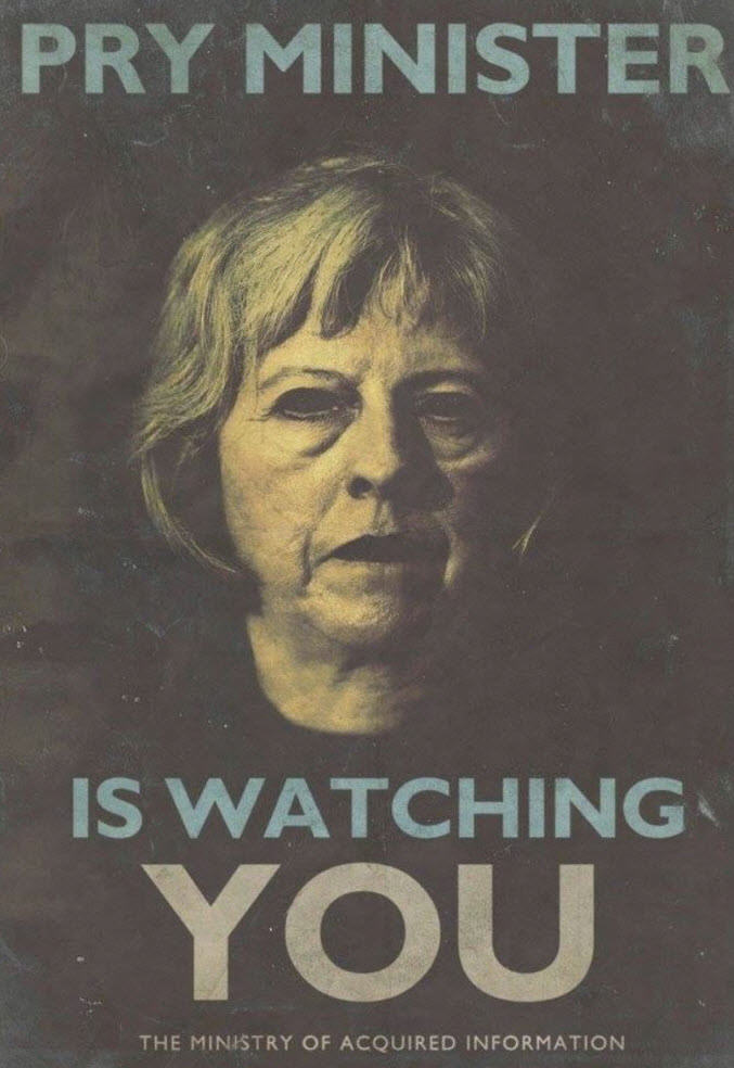 Theresa May, Pry Minister: 2017, and Big Sister becomes ever more evident