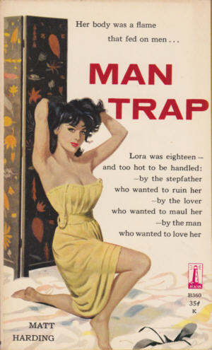 Her body was a flame that fed on men...